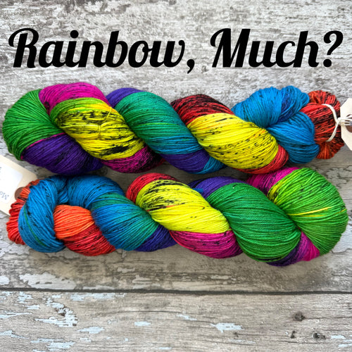 Rainbow Much? merino nylon sock yarn