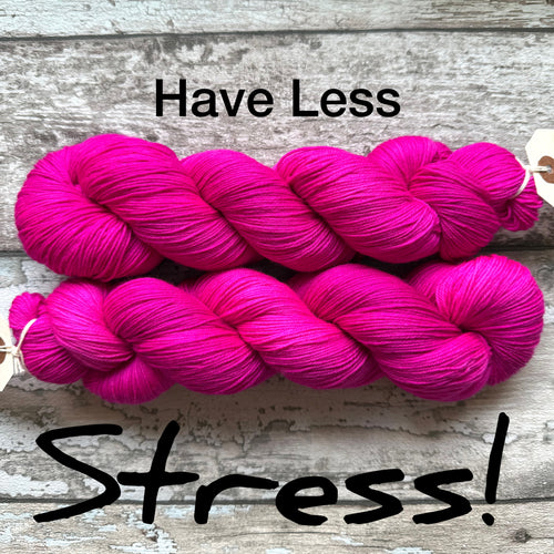 Have Less Stress!, merino nylon sock yarn
